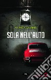 Sola nell'auto libro