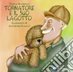 Tornatore e il suo lagotto. Ediz. illustrata libro