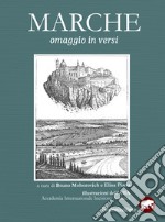 Marche. Omaggio in versi libro