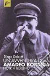 Un'avventura di Amadeo Bordiga libro