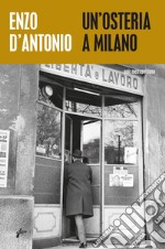 Un'osteria a Milano libro