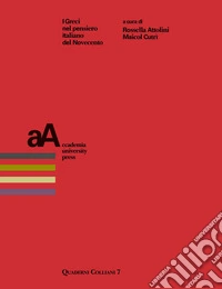 I Greci nel pensiero italiano del Novecento libro