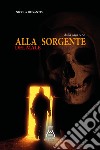 Alla sorgente del male. 5.56 libro