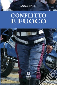 Conflitto e fuoco