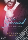 So screwed libro di Marino Melissa