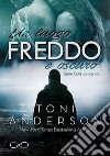 Un luogo freddo e oscuro. Cold justice. Vol. 1 libro