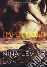 Impetuoso. Storm MC. Vol. 2 libro