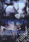 Tempesta. Storm MC. Vol. 1 libro di Levine Nina