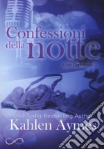 Confessioni della notte. After dark. Vol. 2 libro