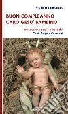 Buon compleanno caro Gesù Bambino libro