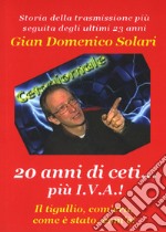 20 anni di ceti... più I.V.A.