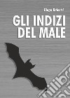 Gli indizi del male libro