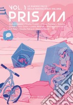 Prisma. Le diverse facce della fantascienza italiana vol.1   libro usato