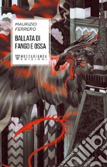 Ballata di fango e ossa libro usato