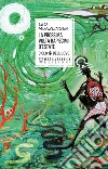 La prossima volta rapiscimi d'estate. Ciclo dell'uovo libro di Munzlinger Leo