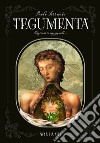 Tegumenta. Dizionario emozionale libro