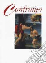 Confronto. Studi e ricerche di storia dell'arte europea (2018). Vol. 1 libro