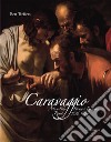 Caravaggio. Arte e fede. Forma e funzione. Roma 1596-1606. Ediz. illustrata libro di Treffers Bert