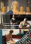 Il tempo del silenzio. La figura femminile in Piero della Francesca, Johannes Vermeer, Edward Hooper libro