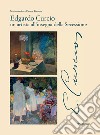 Edgardo Curcio (1881-1923). Un artista all'insegna della Secessione. Ediz. a colori libro