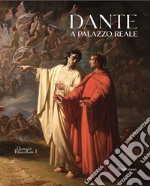 Dante a Palazzo Reale libro