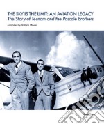 The sky is the limit: an aviation legacy. The story of Tecnam and the Pascale brothers