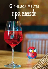 E poi succede