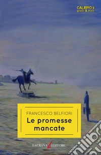 Le promesse mancate