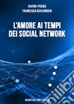 L'amore ai tempi dei social network