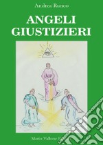 Angeli giustizieri libro