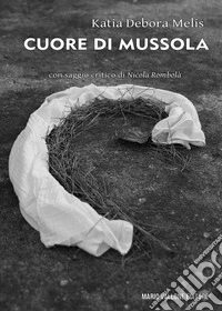 Cuore di mussola libro