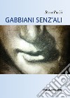 Gabbiani senz'ali libro