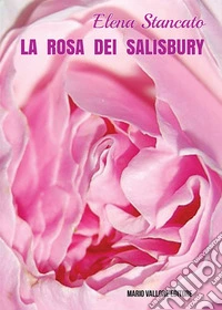 La rosa dei Salisbury libro