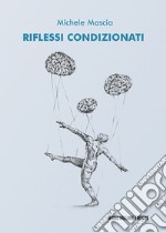 Riflessi condizionati libro