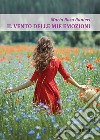 Il vento delle mie emozioni libro