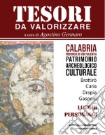 Tesori da valorizzare. Calabria, provincia di Vibo Valentia. Vol. 1: Patrimonio archeologico-culturale di Brattirò, Caria, Drapia, Gasponi libro