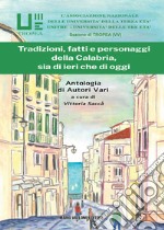 Tradizioni, fatti, e personaggi della Calabria, sia di ieri che di oggi libro