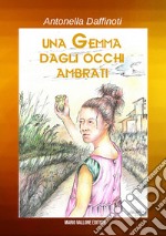 Una gemma dagli occhi ambrati