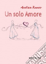 Un solo amore libro