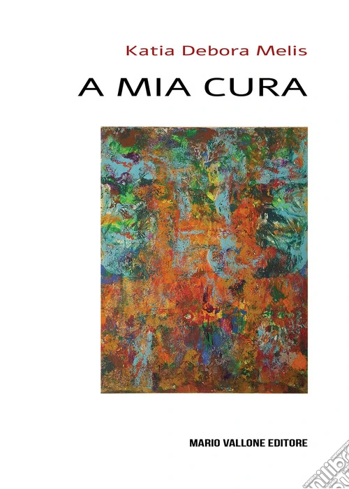 A mia cura