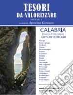 Tesori da valorizzare - vol II. Calabria - Provincia di Vibo Valentia - Comune di Ricadi libro