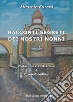 Racconti segreti dei nostri nonni libro