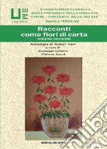 Racconti come fiori di carta. Vol. 2 libro