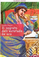 Il segreto dell'Estofado de oro libro