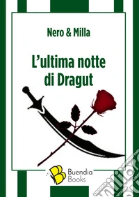 L'ultima notte di Dragut