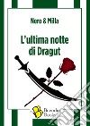 L'ultima notte di Dragut libro