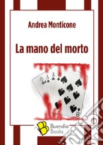 La mano del morto libro