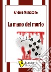 La mano del morto libro