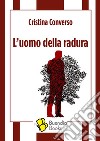 L'uomo della radura libro