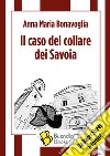 Il caso del collare dei Savoia libro